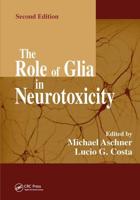 The Role of Glia in Neurotoxicity