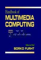 Handbook of Multimedia Computing