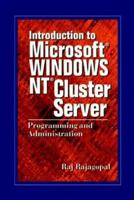 Introduction to Microsoft Windows NT Cluster Server: Programming and Administration