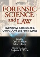 Forensic Science and Law: Investigative Applications in Criminal, Civil and Family Justice
