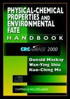 Physical-Chemical Properties and Environmental Fate Handbook on CD-ROM