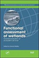 The Functional Assessment of Wetland Ecosystems