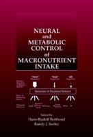 Neural and Metabolic Control of Macronutrient Intake