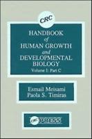 CRC Handbook of Human Growth and Developmental Biology, Volume I