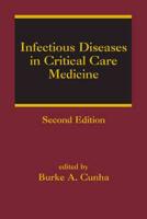 Infectious Diseases in Critical Care Medicine