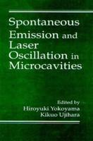 Spontaneous Emission and Laser Oscillation in Microcavities