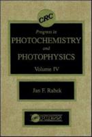 Photochemistry and Photophysics, Volume IV