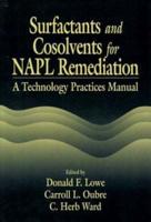 Surfactants and Cosolvents for NAPL Remediation
