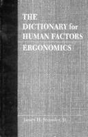 The Dictionary for Human Factors/ergonomics