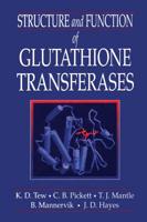 Structure and Function of Glutathione Transferases