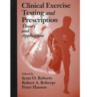 Clinical Exercise Testing and Prescription