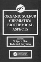 Organic Sulfur Chemistry. Biochemical Aspects