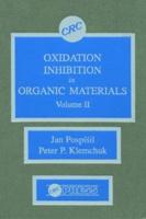 Oxidation Inhibition in Organic Materials, Volume II