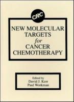 New Molecular Targets for Cancer Chemotherapy