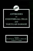 Antibodies to Endothelial Cells and Vascular Damage