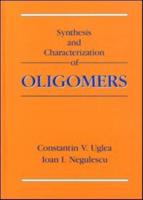 Synthesis and Characterization of Oligomers
