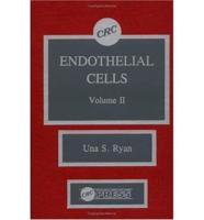 Endothelial Cells, Volume II