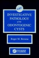Investigative Pathology of the Odontogenic Cysts