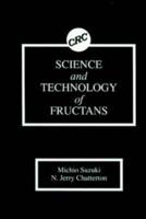 Science and Technology of Fructans
