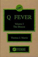 Q Fever, Volume I: The Disease