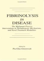 Fibrinolysis in Disease