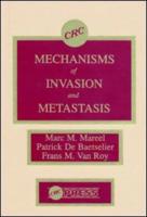 Mechanisms of Invasion and Metastasis
