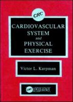 Cardiovascular System and Physical Exercise