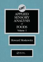 Applied Sensory Analysis of Foods, Volume I