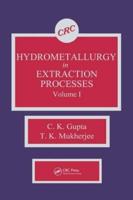 Hydrometallurgy in Extraction Processes