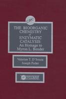 The Bioorganic Chemistry of Enzymatic Catalysis