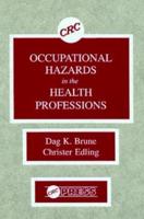 Occupational Hazards in the Health Professions