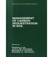Management of Carbon Sequestration in Soil