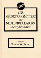 CNS Neurotransmitters and Neuromodulators : Acetylcholine