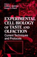 Experimental Cell Biology of Taste and Olfaction