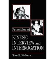 Principles of Kinesic Interview and Interrogation