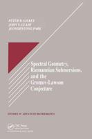 Spectral Geometry, Riemannian Submersions, and the Gromov-Lawson Conjecture