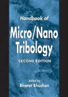 Handbook of Micro/nanotribology