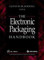 The Electronic Packaging Handbook