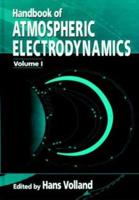 Handbook of Atmospheric Electrodynamics