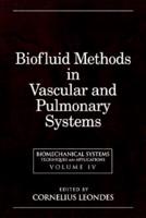 Biofluid Methods in Vascular and Pulmonary Systems