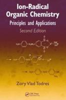 Ion-Radical Organic Chemistry: Principles and Applications