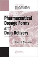 Pharmaceutical Dosage Forms and Drug Delivery