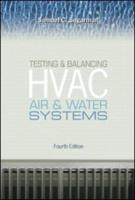 Testing and Balancing HVAC Air and Water Systems, Fourth Edition