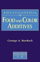 Encyclopedia of Food and Color Additives