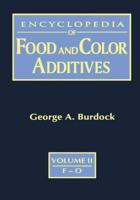 Encyclopedia of Food and Color Additives