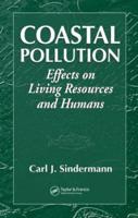 Coastal Pollution: Effects on Living Resources and Humans