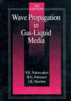 Wave Propagation in Gas-Liquid Media