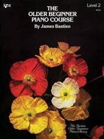The Older Beginner Piano Course. Level 2