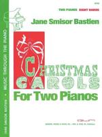 Christmas Carols for Two Pianos, 8 Hands