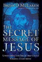 The Secret Message of Jesus